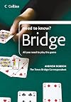 Bridge: All You Need to Play the Game (Collins Need To Know)