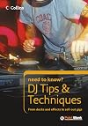 DJ Tips and Techniques (Collins Need to Know?)