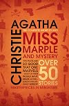 Miss Marple and Mystery: The Complete Short Stories