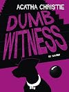 Dumb Witness (Agatha Christie Comic Strip)