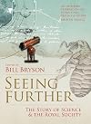 Seeing Further: The Story of Science, Discovery, and the Genius of the Royal Society