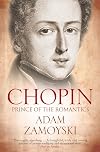 Chopin: Prince of the Romantics