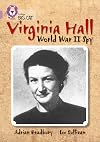 Virginia Hall: Second World War Spy