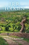 The History of The Hobbit: One-Volume Edition
