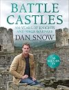 Battle Castles: 500 Years of Knights and Siege Warfare