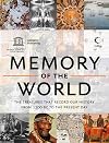 Memory of the World: The Treasures that Record Our History from 1700 BC to the Present Day