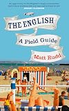 The English: A Field Guide