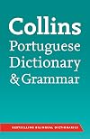 Collins Portuguese Dictionary and Grammar: 107,000 translations plus grammar tips