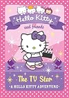 The TV Star (Hello Kitty and Friends)