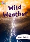 Wild Weather (Collins Big Cat: Lime/Band 11)