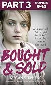 Bought and Sold (Part 3 of 3)