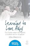 Learning to Love Amy: The foster carer who saved a mother and a daughter (HarperTrue Life - A Short Read) (HarperTrue Life - A Short Read Book 2)