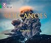 Collins Big Cat — Volcanoes: Band 15/Emerald