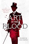 Art in the Blood: A Sherlock Holmes Adventure