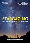 Stargazing: Beginners Guide to Astronomy