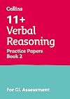 11 Verbal Reasoning Practice Papers Book 2: For the 2022 GL Assessment Tests (Collins 11 Practice)