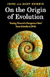 On the Origin of Evolution: Tracing ‘Darwin’s Dangerous Idea’ from Aristotle to DNA