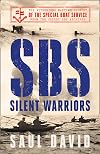 SBS – Silent Warriors: The Authorised Wartime History