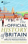 The Official History of Britain: Our Story in Numbers as Told by the Office For National Statistics
