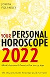 Your Personal Horoscope 2022: Month-by-month Forecast for Every Sign