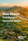 Peak District Park Rangers Favourite Walks: 20 of the best routes chosen and written by National park rangers