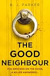 The Good Neighbor