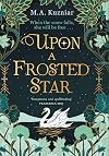 Upon a Frosted Star
