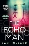 The Echo Man: A Novel