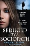 Seduced by a Sociopath