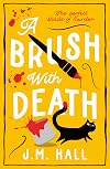 A Brush with Death