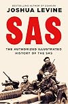 SAS: The Authorized Illustrated History of the SAS