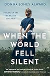 When the World Fell Silent