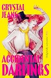 Accidental Darlings