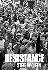 Resistance: The powerful new book on protest in Britain from award-winning artist and filmmaker Steve McQueen