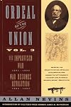 Ordeal of the Union, Vols. 5-6: The War For The Union, Part I