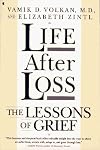 Life After Loss: The Lessons of Grief