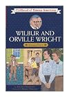 Wilbur and Orville Wright: Boys With Wings