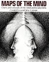 Maps of the Mind: Charts and Concepts of the Mind and its Labyrinths
