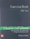 Common core achieve. Social studies : mastering essential test readiness skills : TASC test exercise book