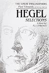 Hegel: Selections (The Great Philosophers Series)