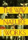 The Way Nature Works