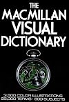 The Macmillan Visual Dictionary: 3,500 Color Illustrations, 25,000 Terms, 600 Subjects