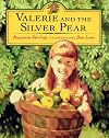 Valerie and the Silver Pear