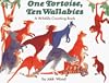 One Tortoise, Ten Wallabies: A Wildlife Counting Book