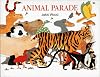Animal Parade: A Wildlife Alphabet