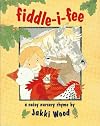 Fiddle - I - Fee: A Noisy Nursery Rhyme