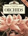 Orchids (Burpee American Gardening Series)