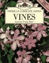 Vines (Burpee American Gardening Series)