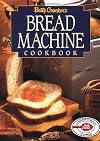 Betty Crocker's Bread Machine Cookbook (Betty Crocker Home Library)