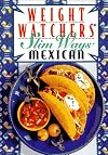 Weight Watchers Slim Ways: Mexican